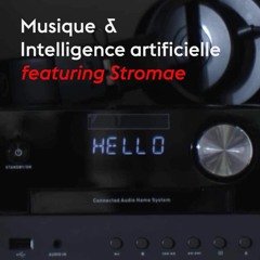 Breakfast 3.0 (17/01/18) : Hello World, premier album composé par une IA