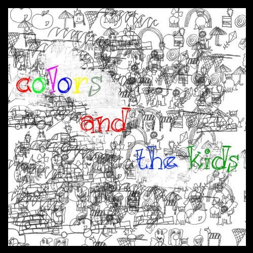 Colors & The Kids - Silly