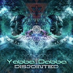 Yabba Dabba - Disjointed EP (Minimix) Sangoma Records OUT NOW