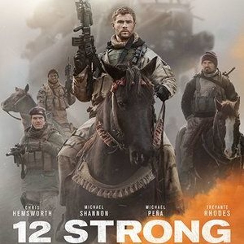 12 Strong 2018 Full Movie Hindi Dubbed Free Download
