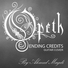 Opeth Ending Credits Guitar Cover