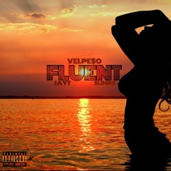 Fluent Feat. Jay t X $limBz