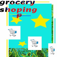 Grocery Shopping Ft. Shawn (Prod. Zoren Egea-Kaleda)