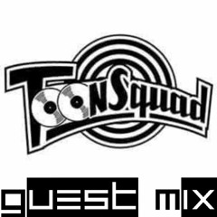 Toon Squad Guest Mix Episode 2: Super Future