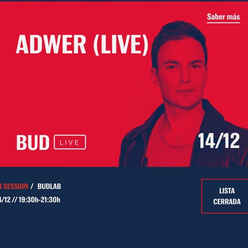 Adwer live @ Budweiser (Bud) Lab Barcelona 14-12-2017