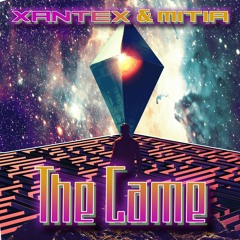Xantex & Mitia - The Game