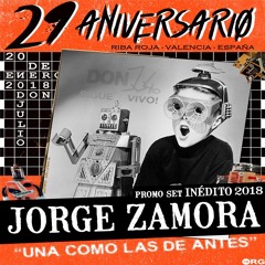 JORGE ZAMORA | Sesion Inédita Especial 29 ANIVERSARIO DONJULIO | Enero 2018