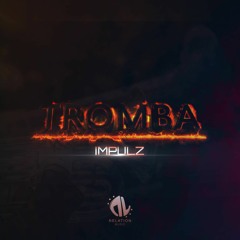 Impulz - Tromba
