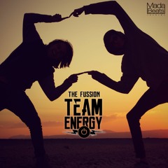 Team Energy - The Fusion (Out Now @ Madabeats Records)