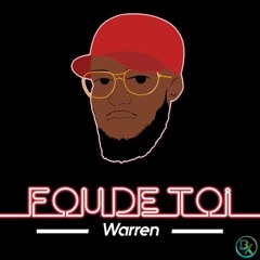Warren - Fou De Toi (2017)-DX