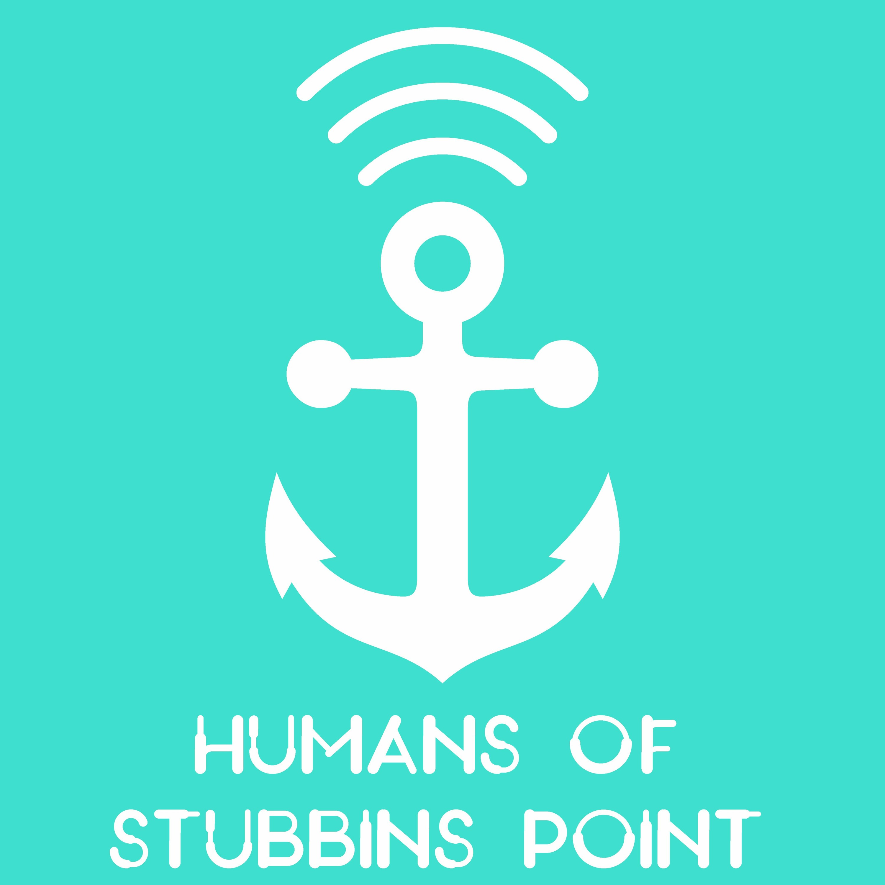 Humans of Stubbins Point