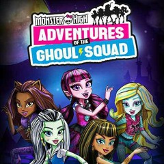 Adventures of the Ghoul Squad (Full Version) - Monster High© SC
