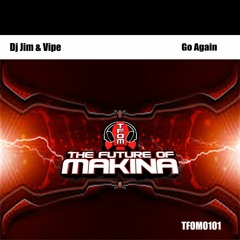 TFOM0101 : Dj Jim & Vipe - Go Again (Original Mix)