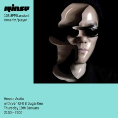 Hessle Audio with Ben UFO & Sugai Ken - 18th January 2018