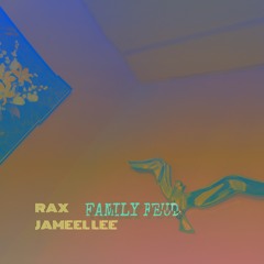 ForeignRax x Jameel Lee - #FamilyFeud