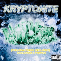 cholopunx x pympboi - kryptonite (prod. goldenuzi)thelocaltrash exclusive ♫