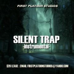 "Silent Trap"  instrumental $20 lease