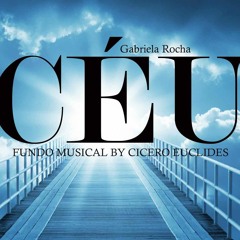 Fundo Musical Céu (Gabriela Rocha) Instrumental by Cicero Euclides