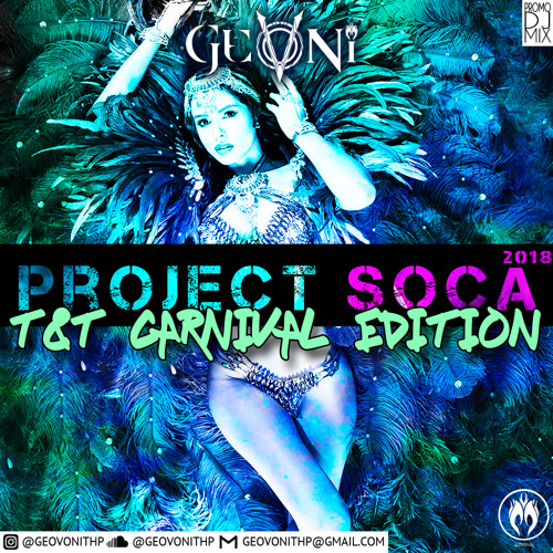 Project Soca PT1 (2018 T&T Carnival Edition)