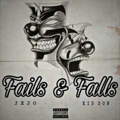 Fails & Falls JXJO x Kid Don  (Prod. ArcazeOnTheBeat)
