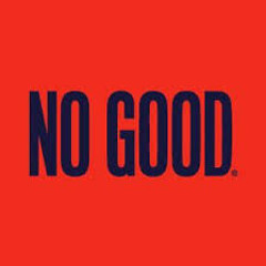 No Good