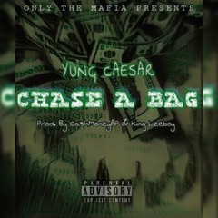 Chase A Bag (Prod. by CashMoneyAP & Leeboy)