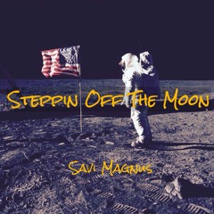 Savi Magnus - Steppin off the moon