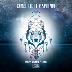 Camel Light & Sputnik - Remember Me (S.C Demo)