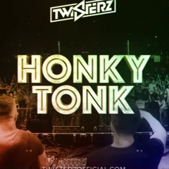 TWISTERZ - Honky Tonk