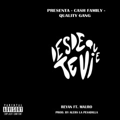 Reyan - Desde Que Te Vi (feat. Mauro)