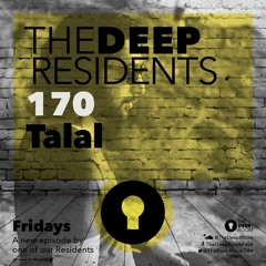 The Deep Room Resident Mix 170 - Talal