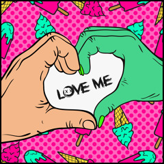 Love Me (Original Mix)
