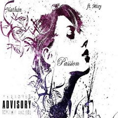 Nathan Avishai - Passion (feat. Mixy)