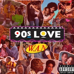 WANBLVD - 90s Love [prod. K - Twist]