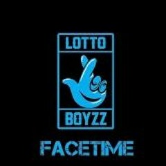 Lotto Boyzz   FaceTime Me