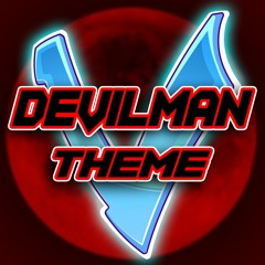 DEVILMAN CRYBABY - Devilman No Uta [EPIC METAL COVER] (Little V