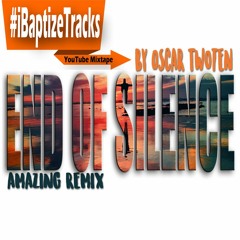 End of Silence (Amazing Remix)