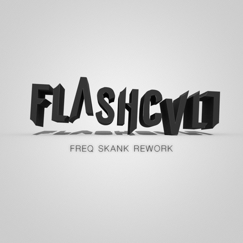 Freq Skank - Flashcult 2Step Rework [FREE DL]