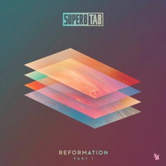 Super8 & Tab - Reformation Part 1