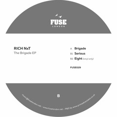 Rich NxT - Serious (FUSE029)