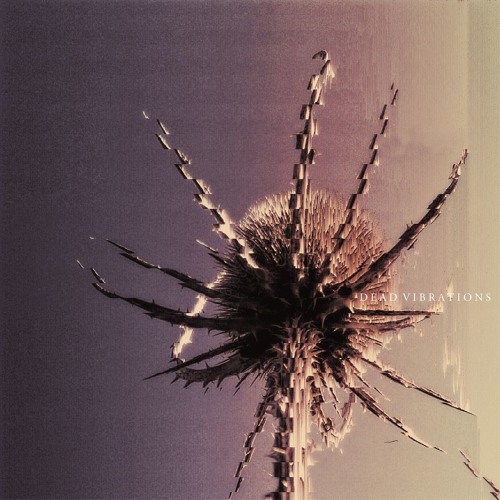 Dead Vibrations - Chemical Hug