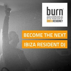 IBIZA★BURN#RESIDENCY |COMPETITION#MIX| -2017-
