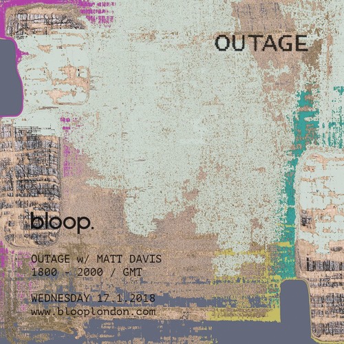 Outage w/ Matt Davis - 17.1.2018