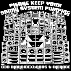 T Menace & Mandidextrous - Pengaleng - Please Keep Your Sound Sytem Pumping