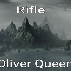 RIFLE- Oliver Queen