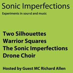 Sonic Imperfections Drone Choir