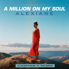 Alexiane - A Million on My Soul (From "Valerian and the City of a Thousand Planets")-Caspian C remix