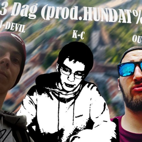 Ou-Kay - 3 Dag feat J-Devil & K-C
