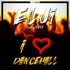 Elji - I Love Dancehall (kon Ti Blica)