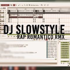 98-BPM- DJ SLOWSTYLE_RAP_ROMANTICO_